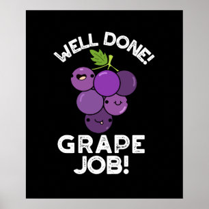 Gut gemachte Traube Positive Frucht Pun Dark BG Poster