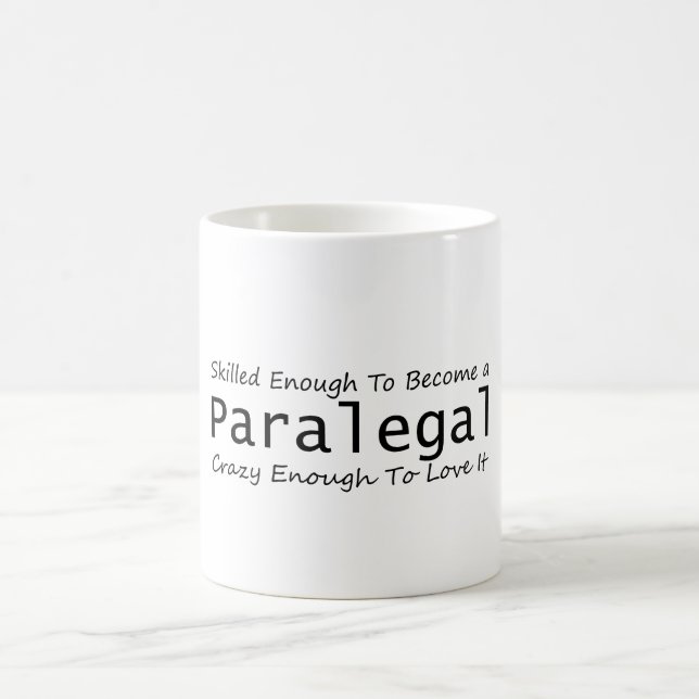 Gut genug, um ein Paralegal-Crazy zu werden Kaffeetasse (Mittel)