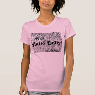 Gut hallo Transportwagen! Sie sind Lookin T-Shirt