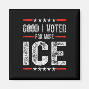 Gut ich für mehr Eis Patriotic 1 Magnet