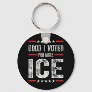 Gut ich für mehr Eis Patriotic 1 Schlüsselanhänger