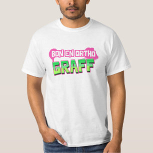 GUT IN ORTHO GRAFF! T-Shirt
