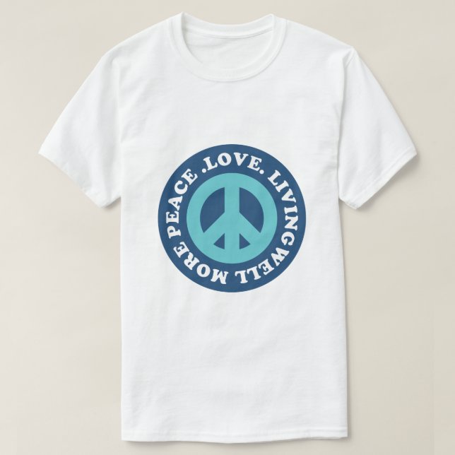 Gut leben – Friedens-Typografie-Design T-Shirt (Design vorne)