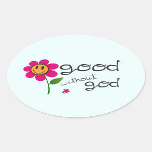 Gut ohne Gott (mit glücklicher Blume) Aufkleber