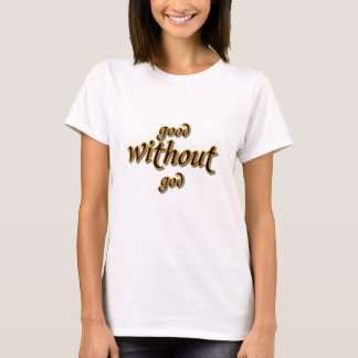 Gut ohne Gott T-Shirt