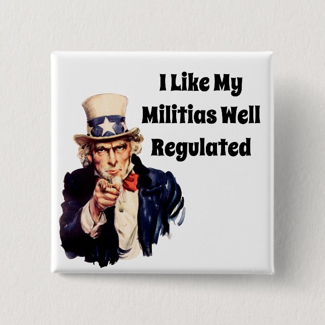 Gut regulierte Miliz Button (Vorderseite)