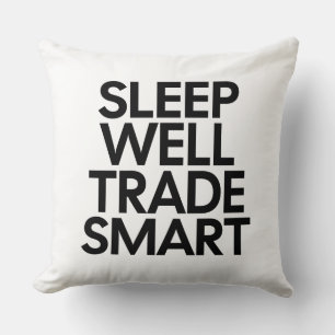 Gut schlafen, clever handeln - Zitate für Daytrade Kissen