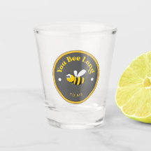 GUT! Shot Glass - Sie waren lange zu mir - Bee