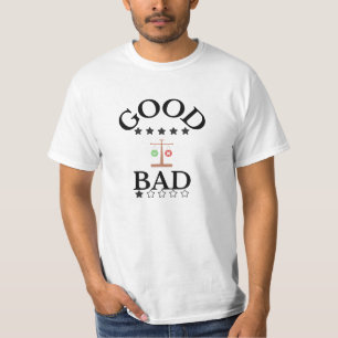 Gut und schlecht T-Shirt