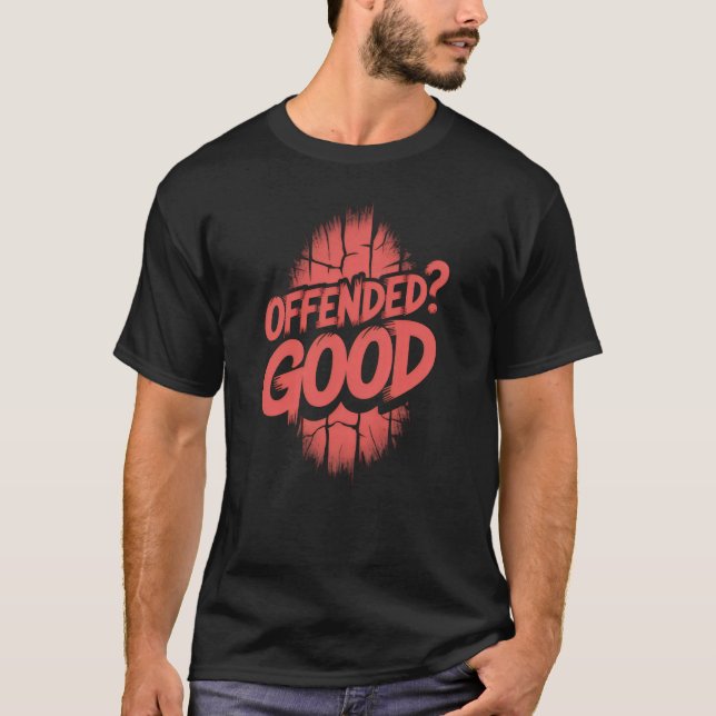 Gut verletzt T-Shirt (Vorderseite)