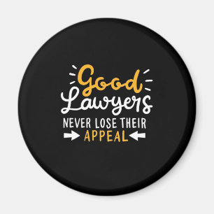 Gute Anwälte verlieren nie ihren Appell Magnet
