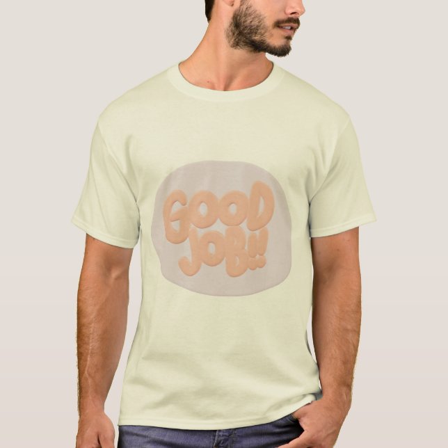 Gute Arbeit 3D-Typografie-Design. T-Shirt (Vorderseite)
