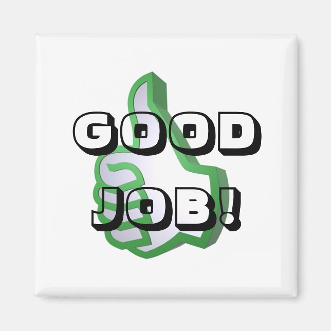 Gute Arbeit! Magnet (Vorne)