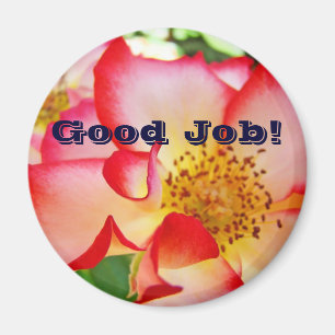 Gute Arbeit! Magnet Helle Farbige Rot Weiße Rose