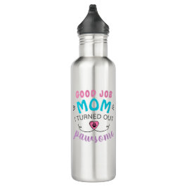 Gute Arbeit Mutter Tag Geschenk Pawsome Kitty Edelstahlflasche