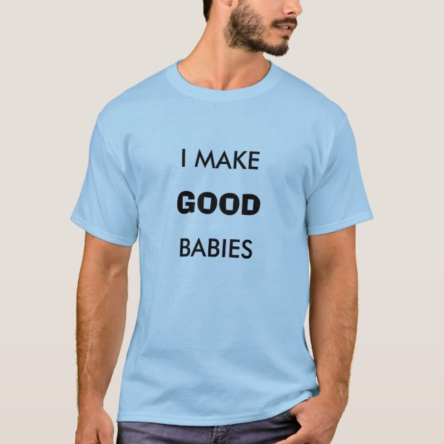 GUTE BABYS T-Shirt (Vorderseite)