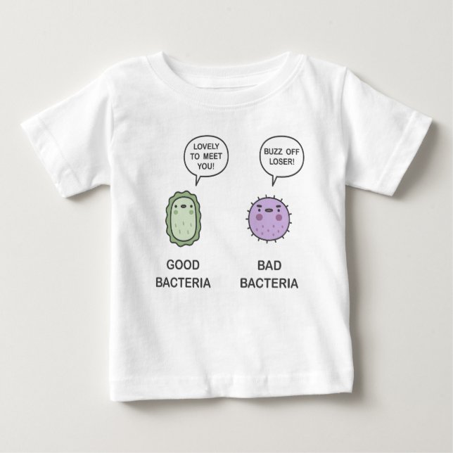 Gute Bakterien, schlechte Bakterien Baby T-shirt (Vorderseite)