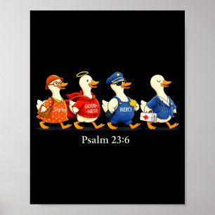 Güte Barmherzigkeit psalm 23_6 lustige Gans christ Poster
