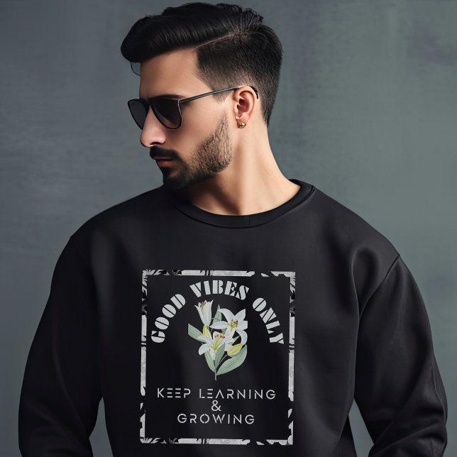 Gute Bilder nur Behaltend Lernen und wachsendes De Sweatshirt (Von Creator hochgeladen)
