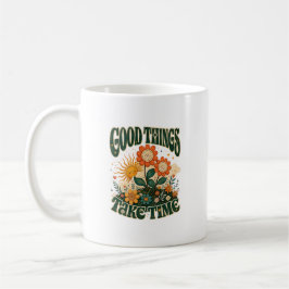 Gute Dinge Brauchen Zeit Retro Floral Boho Kaffeetasse