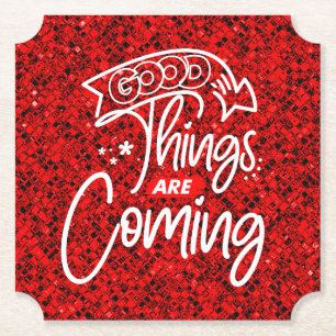 Gute Dinge kommen - 97489 Untersetzer