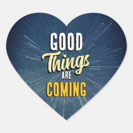 Gute Dinge kommen Herz-Aufkleber