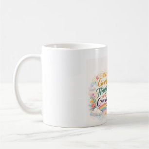 Gute Dinge Kommen – Inspirierende Zitat-Tasse Kaffeetasse