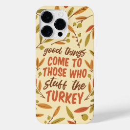 GUTE DINGE KOMMEN ZU DENEN, DIE DIE TÜRKEI STUDIER iPhone 14 PRO MAX HÜLLE