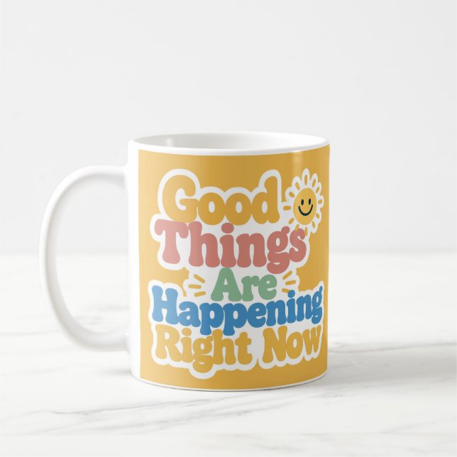 Gute Dinge passieren jetzt  Kaffeetasse (Links)