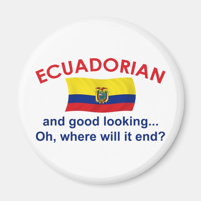 Gute ecuadorianische Sicht Magnet (Vorne)