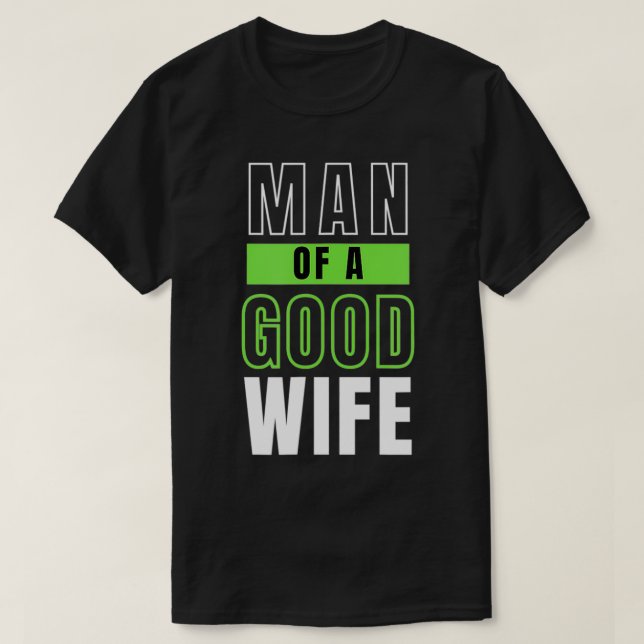 Gute Ehefrau T-Shirt (Design vorne)
