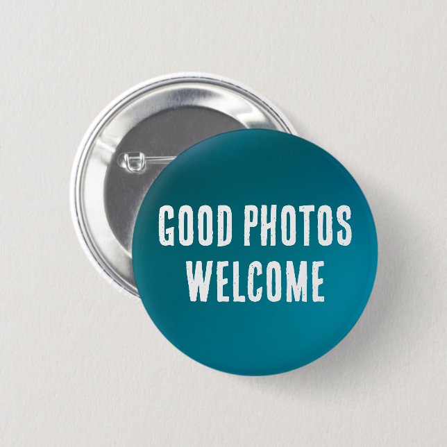 Gute Fotos Willkommen Button | Fotografenfreundlic (Vorne & Hinten)