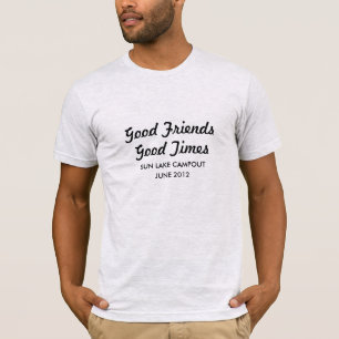 Gute Freunde Gute Zeiten anpassbares Shirt