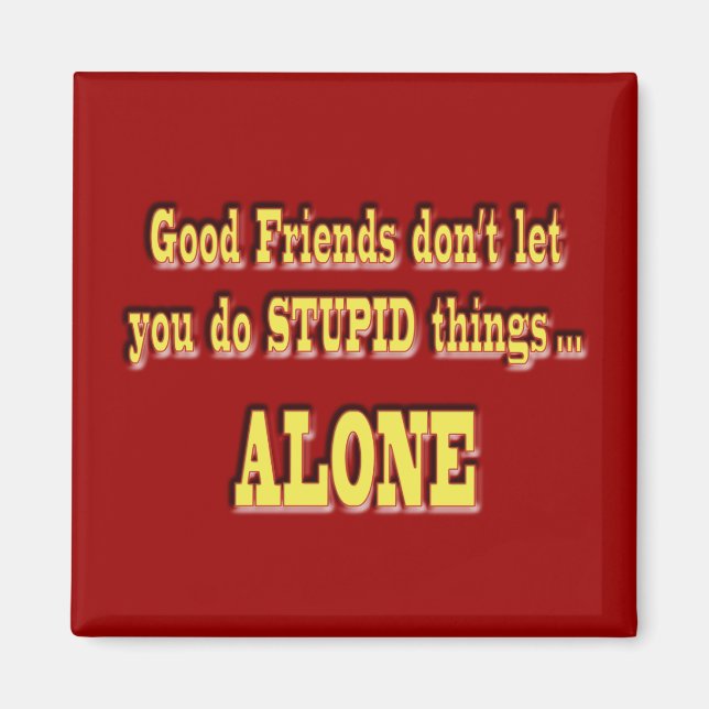 Gute Freunde Magnet (Vorne)