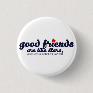 Gute Freunde sind wie Sterne Button