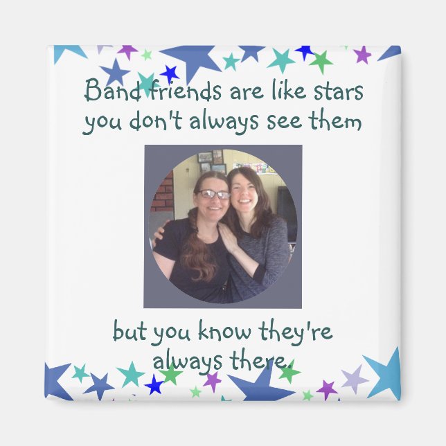 Gute Freunde sind wie Sterne Custom Quote Magnet (Vorne)