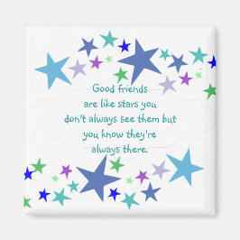 Gute Freunde sind wie Sterne Custom Quote Magnet
