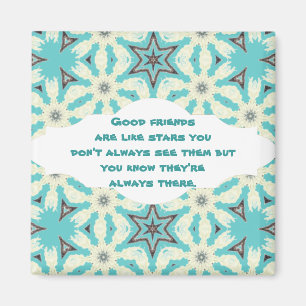 Gute Freunde sind wie Sterne Custom Quote Magnet
