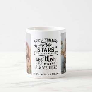 "Gute Freunde sind wie Sterne" Foto Tasse