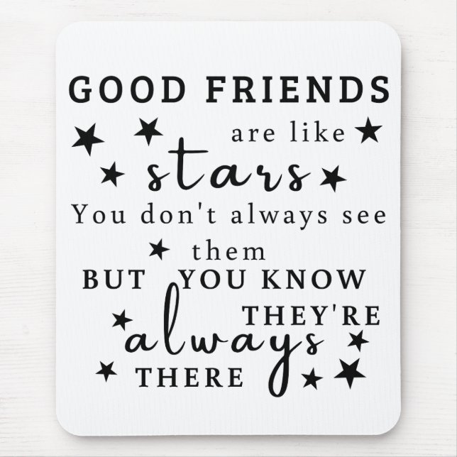 Gute Freunde sind wie Sterne: Freundschaftsangebot Mousepad (Vorne)