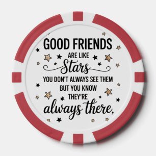 Gute Freunde sind wie Sterne Inspiration Zitat Pokerchips