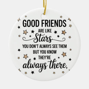Gute Freunde sind wie Sterne Inspirierender Spruch Keramik Ornament