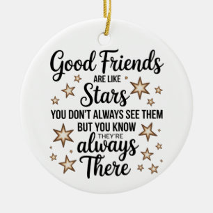 Gute Freunde sind wie Sterne Inspirierendes Zitat Keramik Ornament