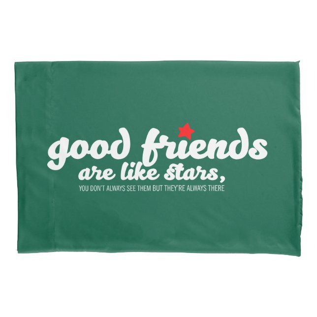 Gute Freunde sind wie Sterne Kissenbezug (Vorderseite)