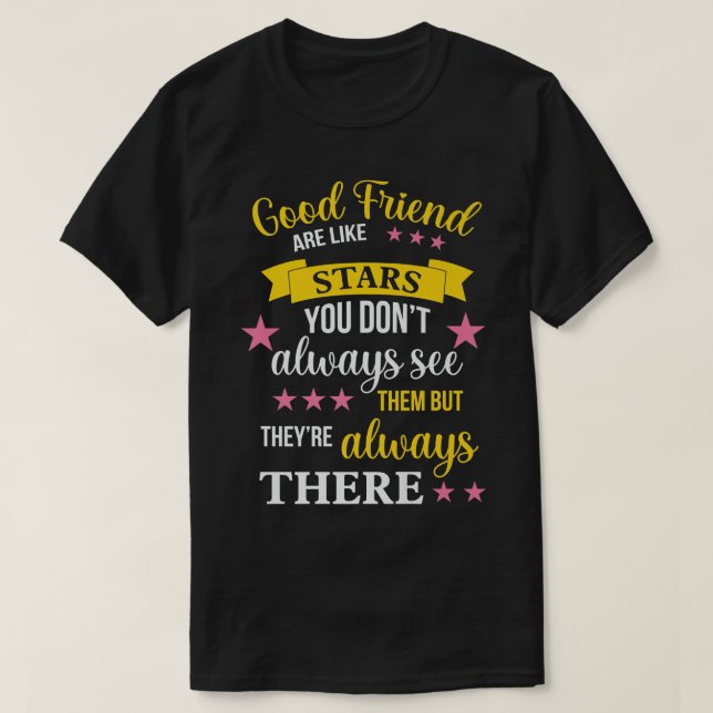 Gute Freunde sind wie Sterne, lustiger bester Freu T-Shirt (Design vorne)