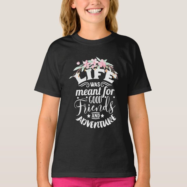 Gute Freunde und Abenteuer T-Shirt (Vorderseite)