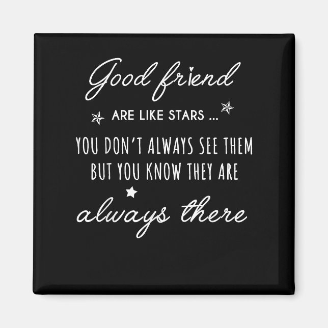Gute Freundin Sind wie Sterne sie sind immer da Magnet (Vorne)