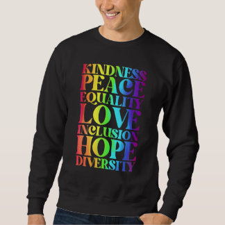 Güte Frieden Gleichheit Inklusion Vielfalt Mensch Sweatshirt