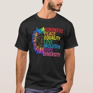 Güte Frieden Gleichheit Liebe Hoffnung Vielfalt Me T-Shirt