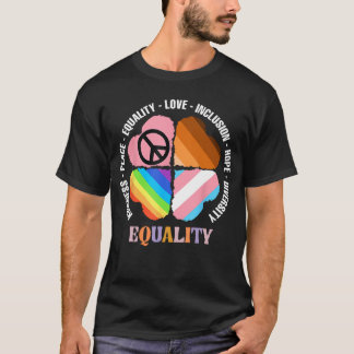 Güte Frieden Gleichheit Liebe Hoffnung Vielfalt Me T-Shirt